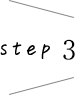 step3